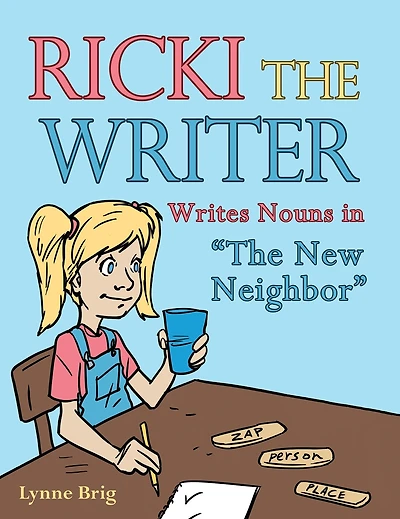 Ricki the Writer: Writes Nouns in "The New Neighbor"