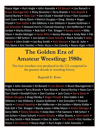 The Golden Era of Amateur Wrestling: 1980S