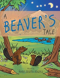 A Beaver'S Tale