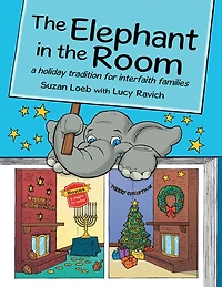 The Elephant in the Room: A Holiday Tradition for Interfaith Families