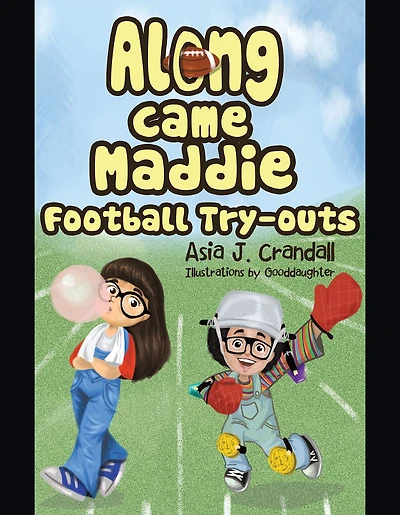 Along Came Maddie: Football Tryouts