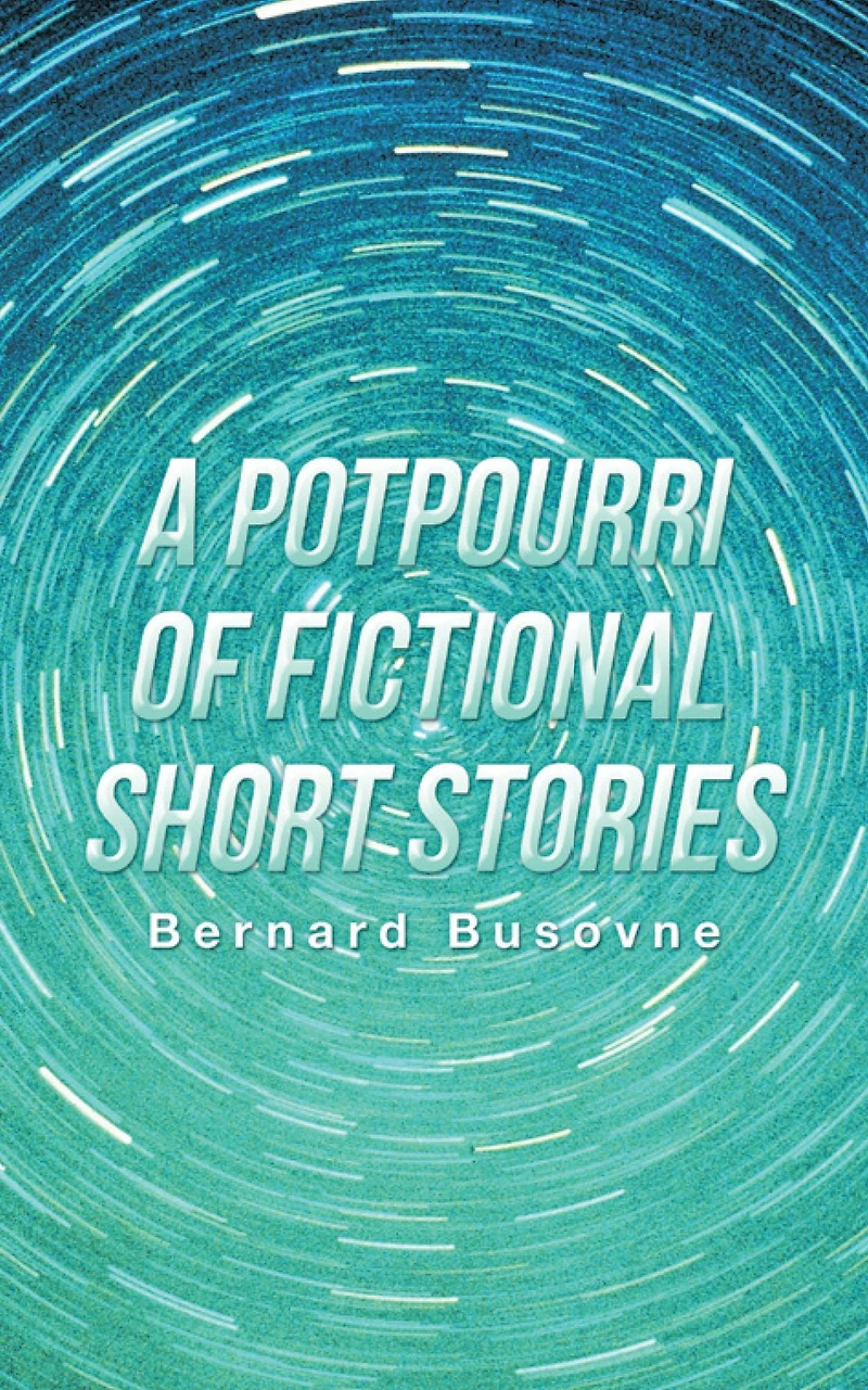 A Potpourri of Fictional Short Stories