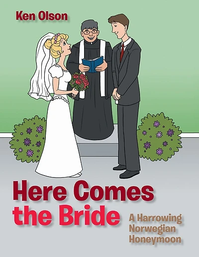 Here Comes the Bride: A Harrowing Norwegian Honeymoon