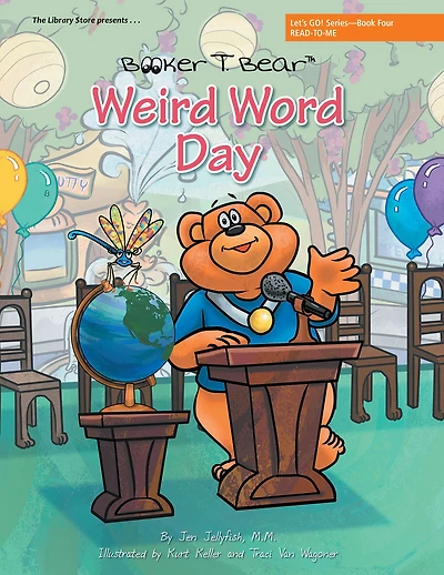 Weird Word Day: Let'S Go! Series--Book Four
