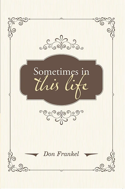 Sometimes in This Life