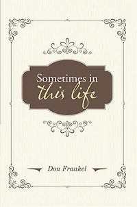 Sometimes in This Life