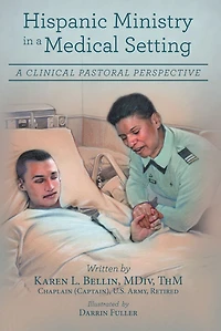 Hispanic Ministry in a Medical Setting: A Clinical Pastoral Perspective