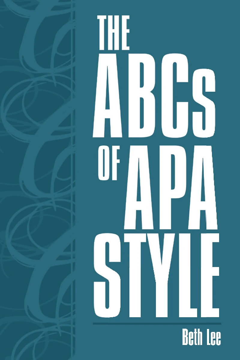 The Abcs of Apa Style