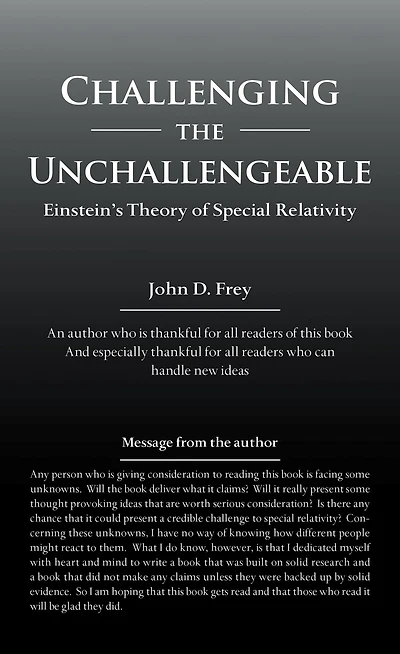 Challenging the Unchallengeable: Einstein'S Theory of Special Relativity