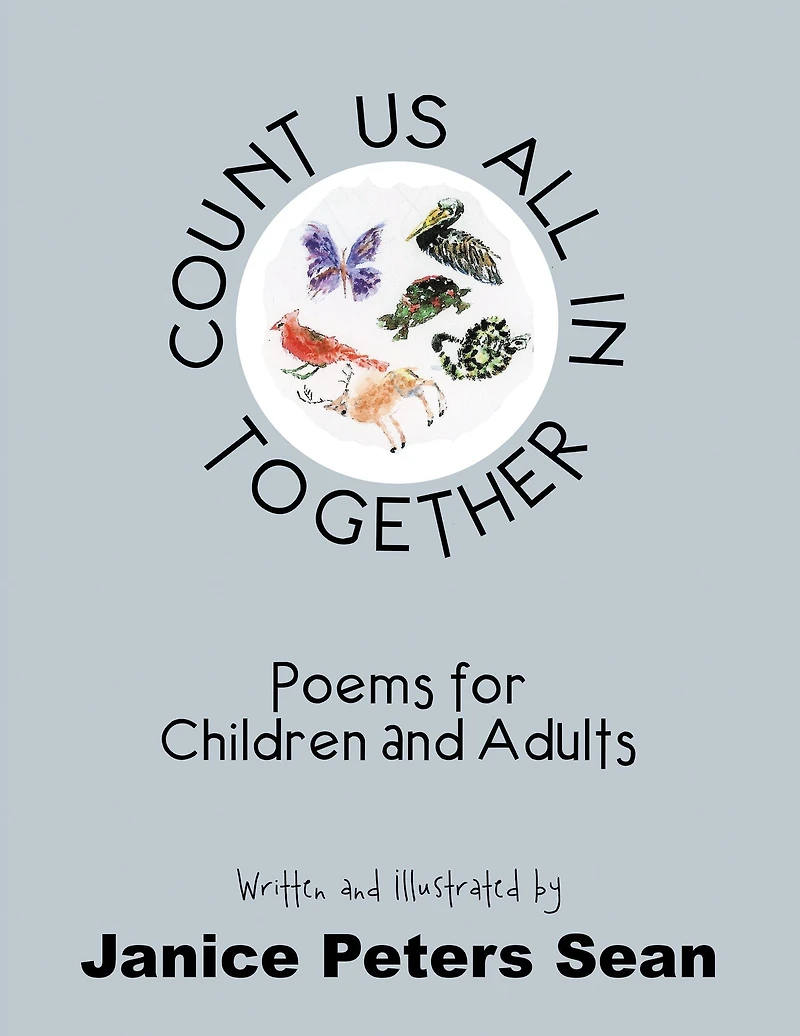 Count Us All in Together: Poems for Children and Adults