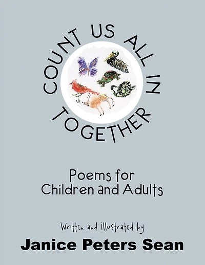 Count Us All in Together: Poems for Children and Adults