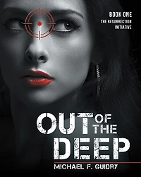 Out of the Deep: Book One