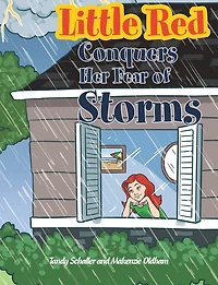 Little Red Conquers Her Fear of Storms