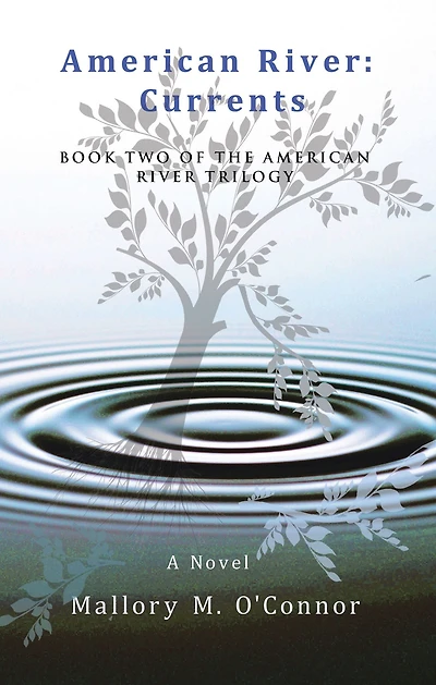 American River: Currents: Book Two of the River Trilogy