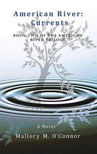American River: Currents: Book Two of the River Trilogy