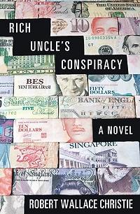 Rich Uncle'S Conspiracy: A Novel