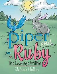 Piper and Ruby: The Courage Within