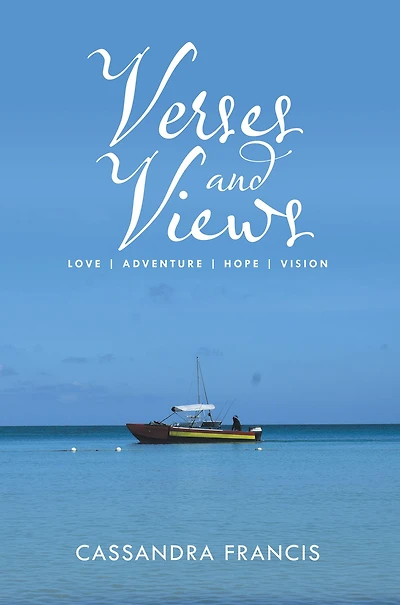 Verses and Views: Love Adventure Hope Vision