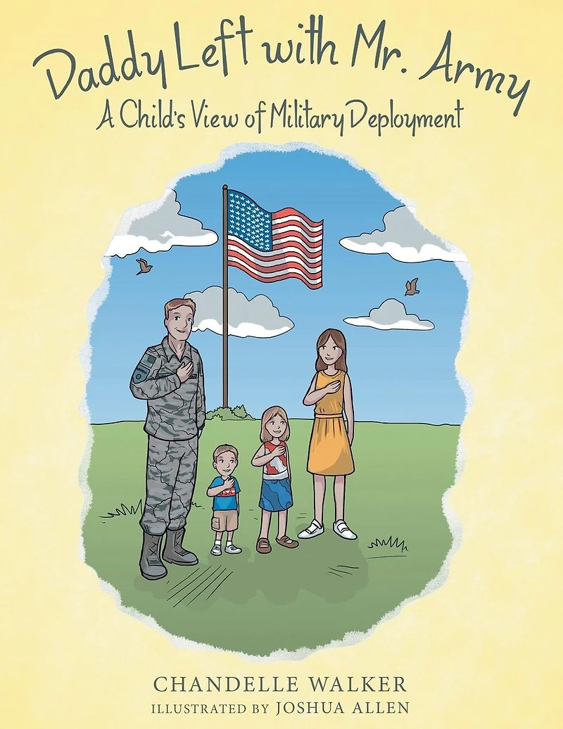 Daddy Left with Mr. Army: A Child's View of Military Deployment