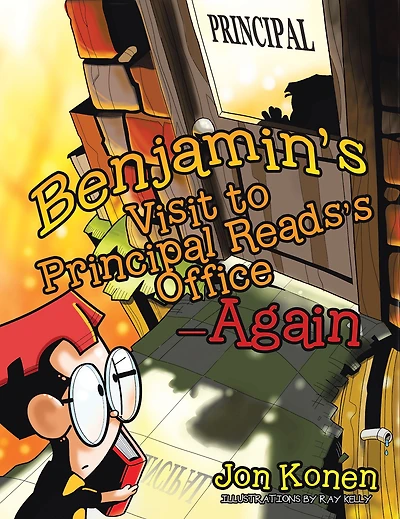 Benjamin's Visit to Principal Reads's Office-Again