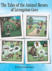 the Tales of Animal Heroes Livingston Cove