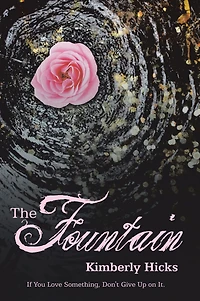 The Fountain: If You Love Something, Don't Give up on It.