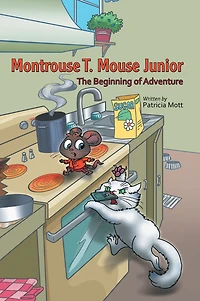 Montrouse T. Mouse Junior: The Beginning of Adventure