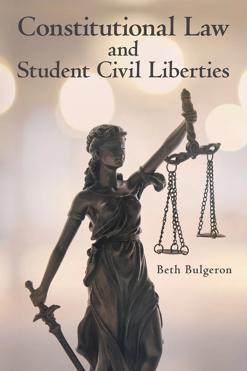 Constitutional Law and Student Civil Liberties