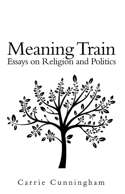 Meaning Train: Essays on Religion and Politics