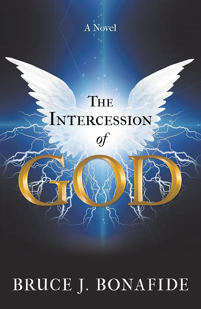 The Intercession of God: A Novel