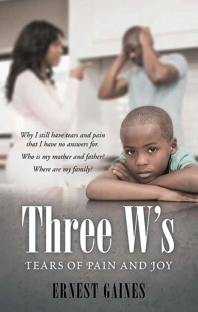 Three W's: Tears of Pain and Joy