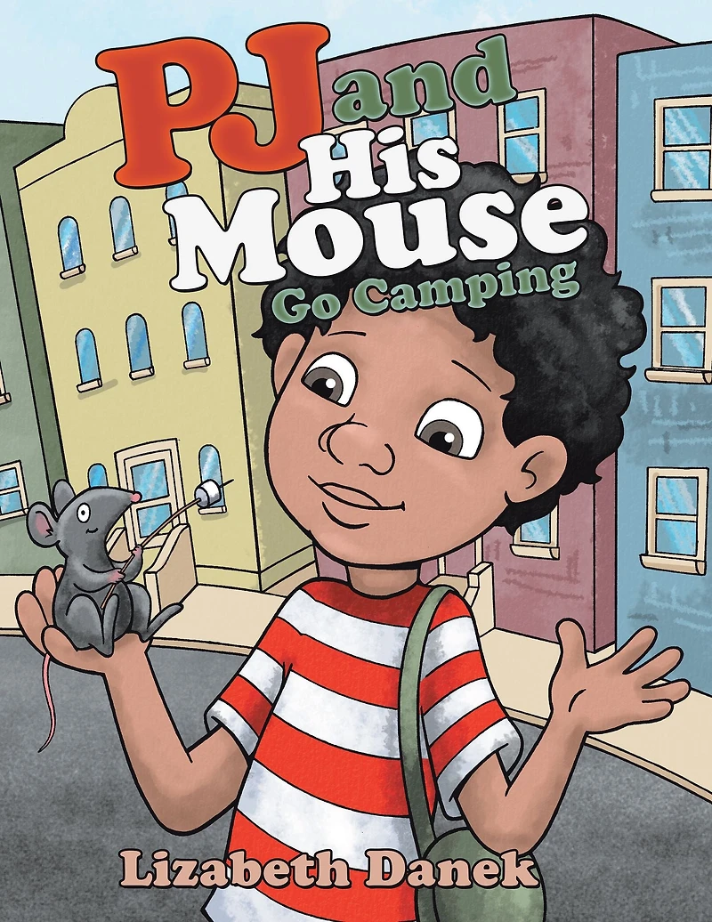Pj and His Mouse Go Camping