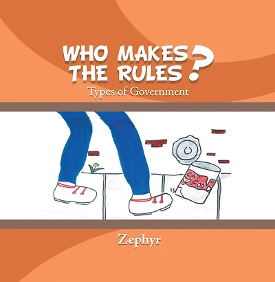 Who Makes the Rules?: Types of Government