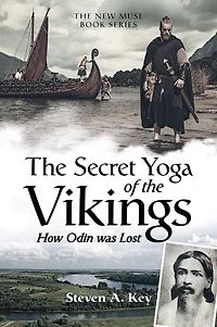 the Secret Yoga of Vikings: How Odin Was Lost