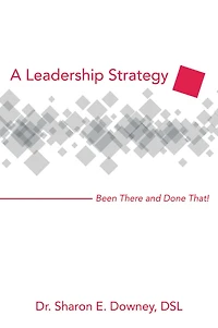 A Leadership Strategy: Been There and Done That!
