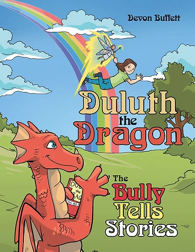 Duluth the Dragon: The Bully Tells Stories