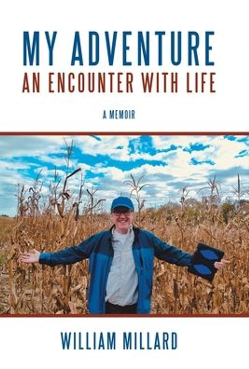 My Adventure: an Encounter with Life: A Memoir