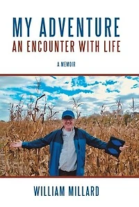 My Adventure: an Encounter with Life: A Memoir