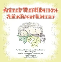 Animals That Hibernate: Animales Que Hibernan