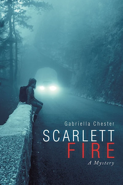 Scarlett Fire: A Mystery