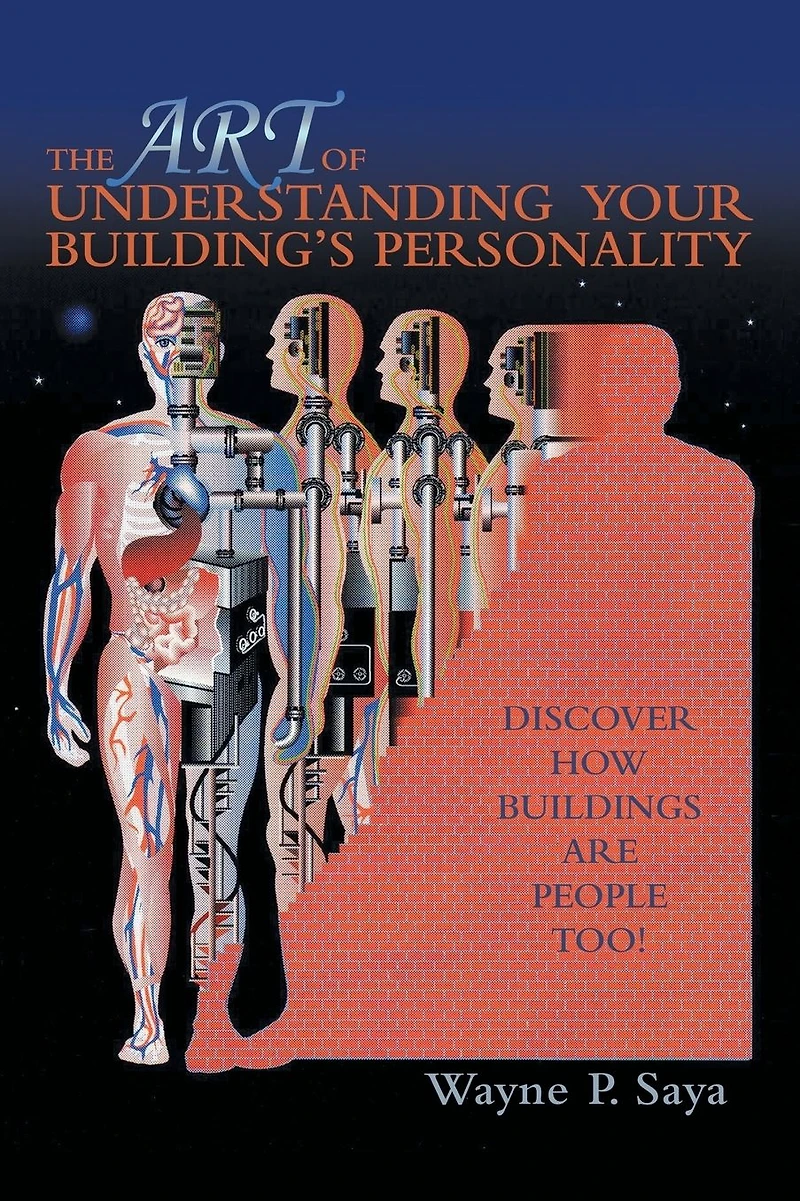 The Art of Understanding Your Building's Personality: Discover How Buildings Are People Too!