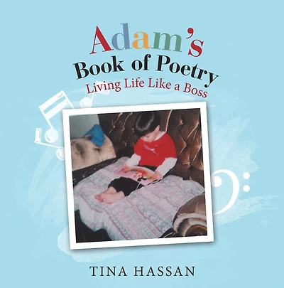 Adam's Book of Poetry: Living Life Like a Boss