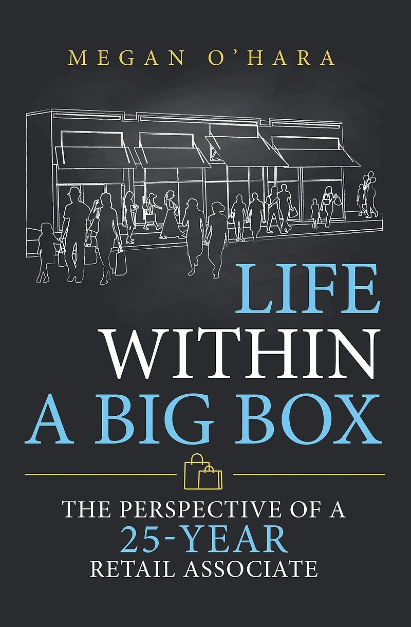 Life Within a Big Box: The Perspective of a 25-Year Retail Associate