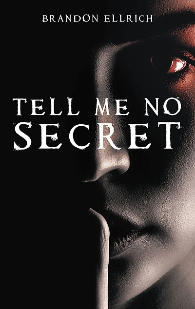 Tell Me No Secret