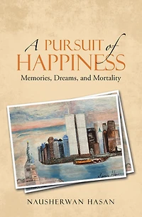 A Pursuit of Happiness: Memories, Dreams, and Mortality