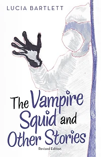 The Vampire Squid and Other Stories