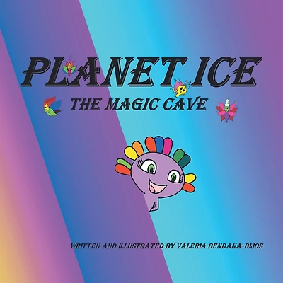 Planet Ice: The Magic Cave