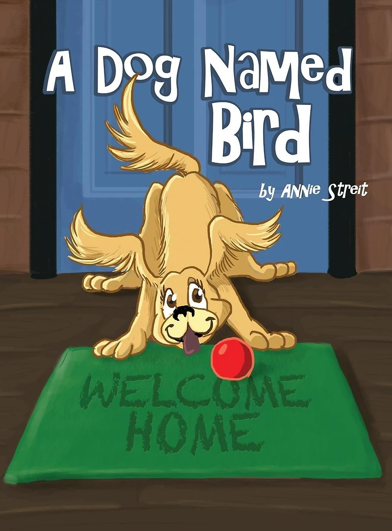 A Dog Named Bird