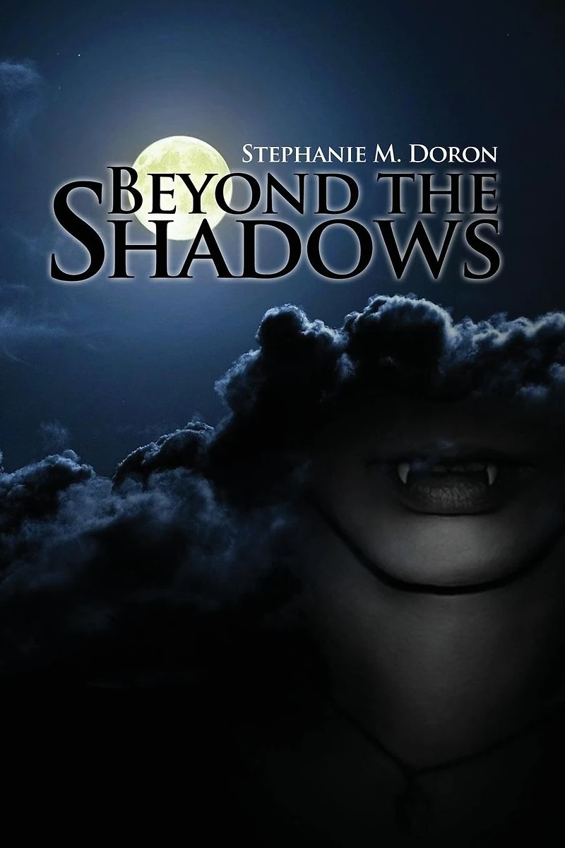 Beyond the Shadows