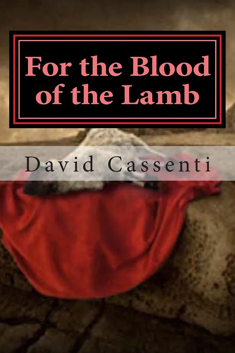 For the Blood of the Lamb: Part 1: First Blood